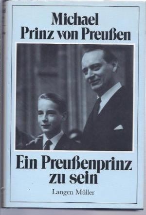 Michael Prinz von Preußen (Michael von Preußen,1940-2014) Hohenzollern-Chef, Autor zur Deutschen Geschichte