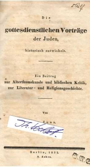 LEOPOLD ZUNZ (ursprünglich Jom Tov Lippmann Zunz; 1794-1886) deutscher jüdischer Wissenschaftler und Vorkämpfer der Emanzipation der Juden in Deutschland. Er gilt als eigentlicher Begründer der „Wissenschaft des Judentums“
