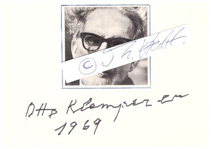 OTTO KLEMPERER ( Otto Nossan Klemperer, 1885-1973) deutscher Dirigent und Komponist. Er zählt zu den großen Dirigenten des 20. Jahrhunderts.