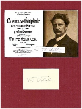 FRITZ VOLBACH (1861-1940) Professor Dr., deutscher Dirigent, Komponist und Musikwissenschaftler, Musikdirektor in Tübingen