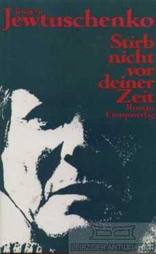 JEWGENI JEWTUSCHENKO (Evgenij Aleksandrovi? Evtuenko, Yevgeny Yevtushenko,1932-2017) russischer Dichter und Schriftsteller