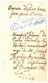 AEGIDIUS AGRICOLA (1578-1646) deutscher Jurist, Dr. juris utriusque Professor für Rechtswissenschaft, des Codex und Fachautor, Professur der Pandekten, im Verlauf des 30-jährigen Krieges von kaiserlichen Reitern unter dem Befehl von General Tilly gefangen genommen und erst nach Lösegeldzahlung freigelassen