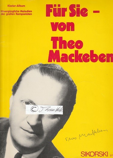 THEO MACKEBEN (1897-1953) deutscher Pianist, Dirigent und Komponist vieler bekannter Bühnen- und Filmmusiken und Schlager