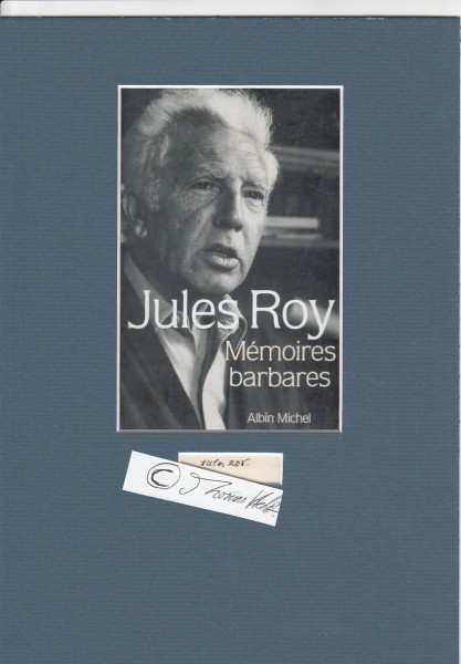 JULES ROY (1907-2000) französischer Schriftsteller, Oberstleutnant in Indochina