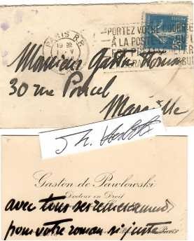GASTON DE PAWLOWSKI (1874-1933) Dr.jur., Doktor des Rechts, französischer Schriftsteller, Literatur-, Theater- und Kunstkritiker, Sportreporter, Humorist, Herausgeber mehrerer Zeitungen und Mitbegründer der ersten französischen Radsportvereinigung. Bekannt ist er heute vor allem für seinen satirischen Science-Fiction-Roman Voyage au pays de la quatrième dimension (Reise ins Land der vierten Dimension) von 1912, / écrivain français, auteur de quelques livres satiriques, docteur en droit, critique littéraire, dramatique et artistique, reporter sportif.