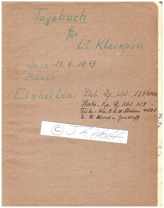 KRIEGSTAGEBUCH für/von LEUTNANT KLEINPASS 1943-44, zuletzt in der Führerreserve im OKH (Oberkommandio des Heeres) ITALIEN im Stab von Oberst