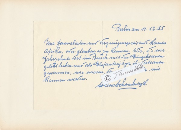 HANS SCHOMBURGK (1880-1967) deutscher Afrikaforscher und Schriftsteller, Pionier des Tierfilms, er entdeckte den Schikande-Fluss und den Sengwe-See in Südangola. 1907 konnte er die Tsetsefliege als Überträger der Schlafkrankheit bestimmen, 1909 brachte er den ersten ostafrikanischen Elefanten, 1912 das zweite Zwergflusspferd nach Europa.