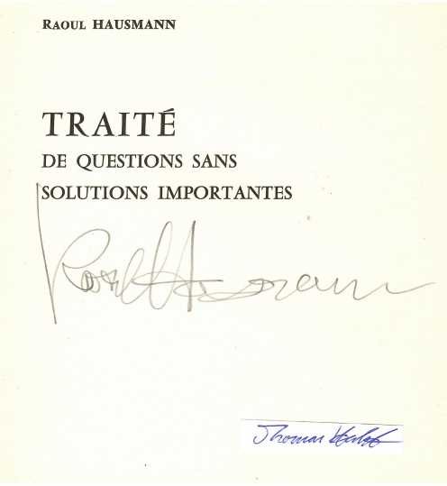 RAOUL HAUSMANN (1886-1971) österreichisch-deutscher Künstler des Dadaismus, der Dadasoph der Dadaisten