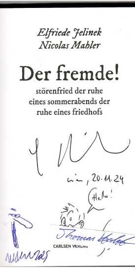 ELFRIEDE JELINEK (1946) österreichische Schriftstellerin, Literaturnobelpreis 2004; NICOLAS MAHLER (1969) österreichischer Comiczeichner / austrian cartoonist / illustrator