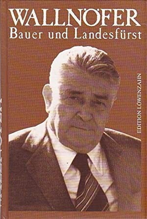 EDUARD WALLNÖFER (1913-89) österreichischer Politiker (ÖVP) und Landeshauptmann von Tirol
