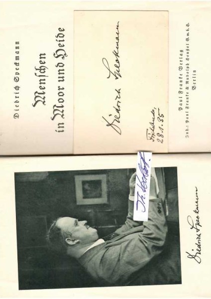 DIEDRICH SPECKMANN (1872-1938) deutscher Schriftsteller, zunächst Erzieher am Rauhen Haus in Hamburg und Hilfsprediger in Lage. 1902–1908 war er Pfarrer in Grasberg bei Bremen. Als Vertreter der Heimatkunst wurde er vor allem als HEIDEDICHTER bekannt.