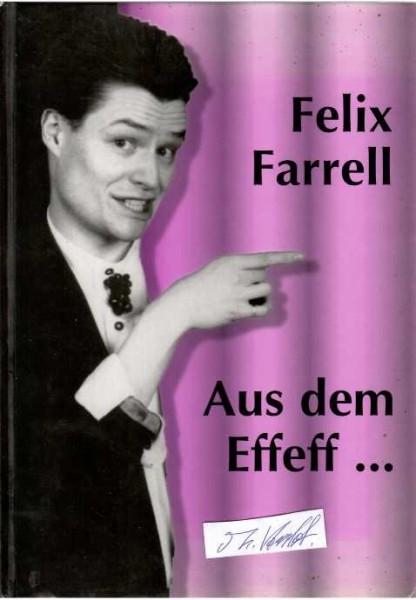 FELIX FARRELL (Norbert Herrmann, 1964) deutscher Zauberkünstler und Autor