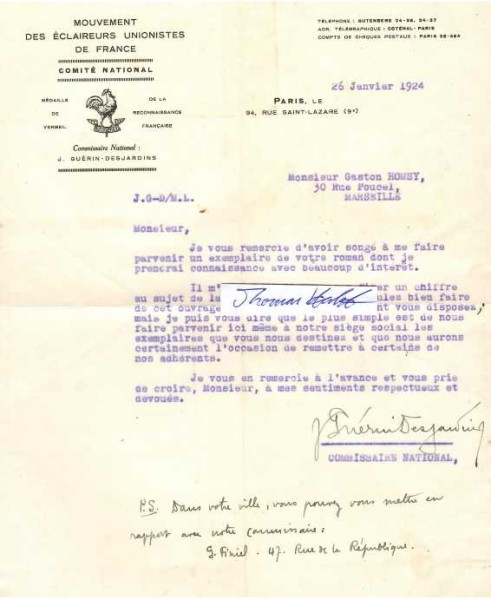 JACQUES GUERIN-DESJARDINS (1894 –1982) von 1923 bis 1936 Nationalkommissar der Eclaireurs Unionistes de France. Dolmetscher von Lord Baden-Powell bei internationalen Konferenzen und Weltjamboreen und erhielt den Silver Wolf Award. Er war Leutnant in Verdun, Träger des Croix de Guerre mit Auszeichnungen, der Ehrenlegion, und wurde 1940 mit einer zweiten Croix de Guerre zum Hauptmann befördert.
