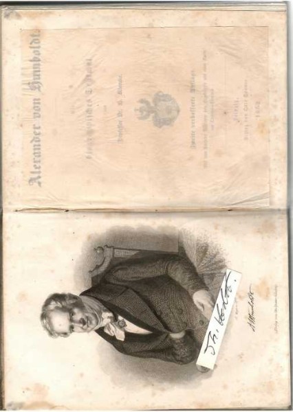 ALEXANDER VON HUMBOLDT (1769-1859) Professor Dr., deutscher Forschungsreisender und Universalgelehrter, Mitbegründer der Geographie als empirischer Wissenschaft