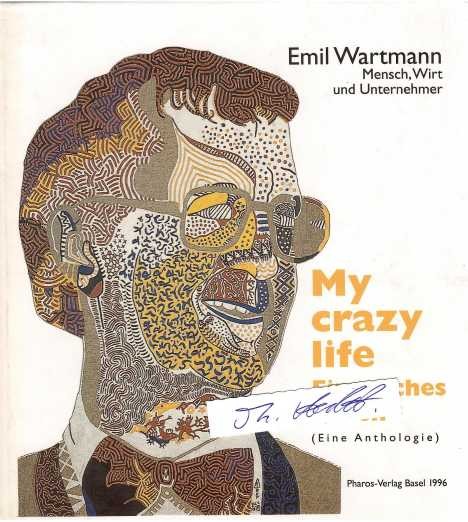 EMIL WARTMANN-LÖTSCHER (1926--2008) schweizer Unternehmer, GASTRAG-Gründer, Pionier der modernen, system- und markengeprägten Gastronomie in der Schweiz