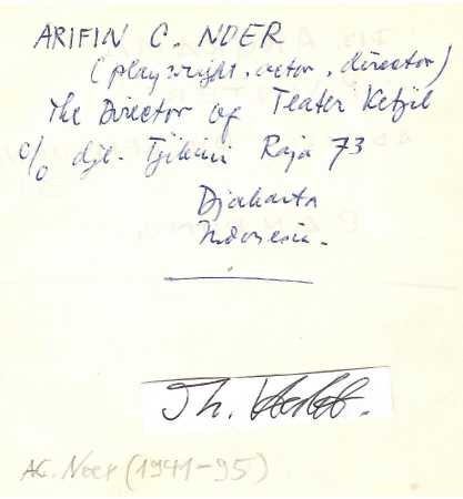 ARIFIN C. NOER (Arifin Chairin Noer, 1941-95) Indonesian poet, theater director and film producer