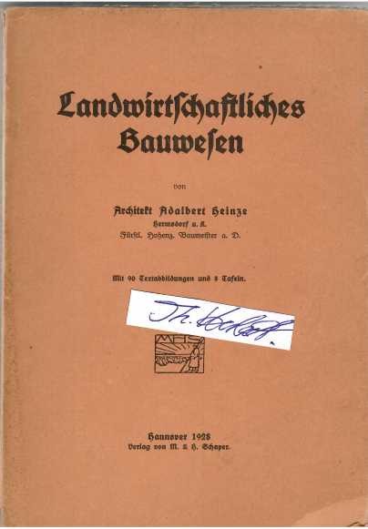 ADALBERT HEINZE Architekt, K. Fürstl. Hohenzollernscher Baumeister a.D.