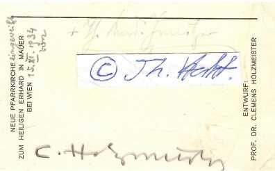 CLEMENS HOLZMEISTER (1886-1983) Professor, österreichischer Architekt, Wiener Kunstakademie, u. a. in Österreich, Deutschland, der Türkei und Brasilien tätig. Von 1932 bis 1938 war er Präsident der Zentralvereinigung der Architekten und des Neuen Österreichischen Werkbundes.