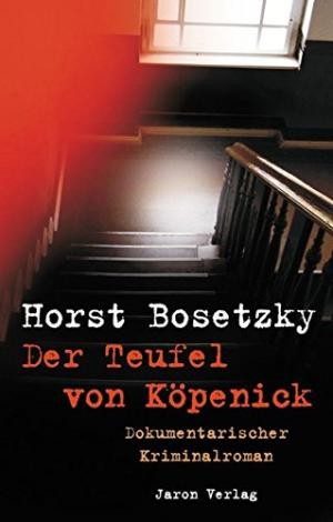 HORST BOSETZKY (gen. -ky, 1938-2018) deutscher Krimiautor und Soziologe (Professor Dr.)