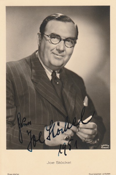 JOE STÖCKEL (1894-1959) bayerischer Volksschauspieler, Regisseur u. Drehbuchautor
