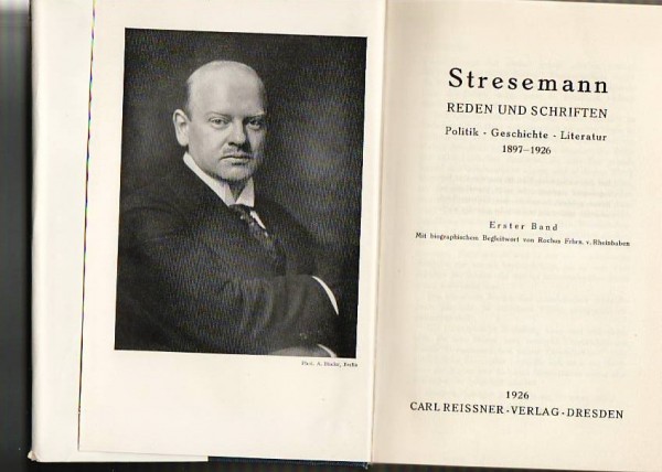 GUSTAV STRESEMANN (1878-1929) Dr., dt. Politiker, Reichsaußenminister, Reichskanzler, Friedensnobelpreis 1926