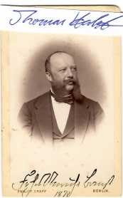 HANS WILHELM FREIHERR VON UNRUHE-BOMST (1825-94) preußischer Gutsherr und deutscher Politiker, Landrat und wirklicher Geheimen Rat mit dem Prädikat Excellenz, Schriftführer des Zollparlament, Schlosshauptmann von Posen