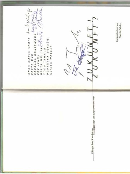 HERTA MÜLLER (1953) rumäniendeutsche Schriftstellerin (Aktionsgruppe Banat), 2009 Nobelpreis für Literatur für ihr sprachgewaltiges Gesamtwerk über die rumänische Diktatur / romanian-german writer, Nobel Prize in Literature 2009; YOKO TAWADA; ANNA MARIA CAPRI; BARBARA HONIGMANN