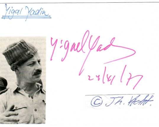 JIGAEL JADIN (Jiggaʾel Jadīn; meist Yigaʾel Yadin; 1917-84) israelischer Archäologe, Politiker und der zweite Generalstabschef der israelischen Streitkräfte.