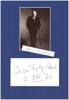 OSCAR FRITZ SCHUH (O.F. SCHUH, 1904-84) Professor, deutscher Theaterregisseur, Dramaturg und Intendant; 1959 Generalintendant der Städtischen Bühnen Köln, 1963 bis 1968 als Nachfolger von Gustaf Gründgens Intendanz des Deutschen Schauspielhauses Hamburg, 1956 Deutscher Kritikerpreis, 1964 Mozart-Medaille