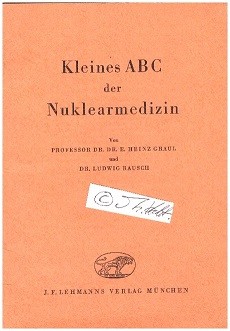 Heinz Graul, Ludwig Rausch Proff.Dr.